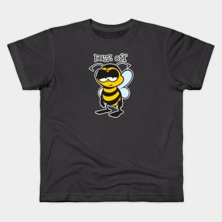 Buzz Off Kids T-Shirt